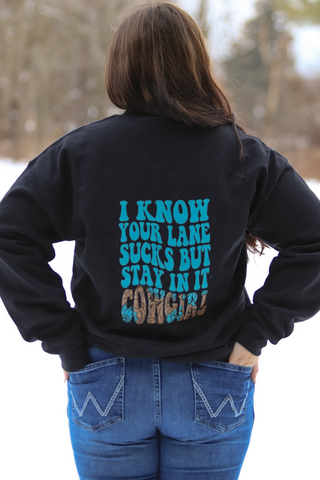 Stay In Your Lane Cowgirl Crewneck